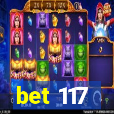 bet 117